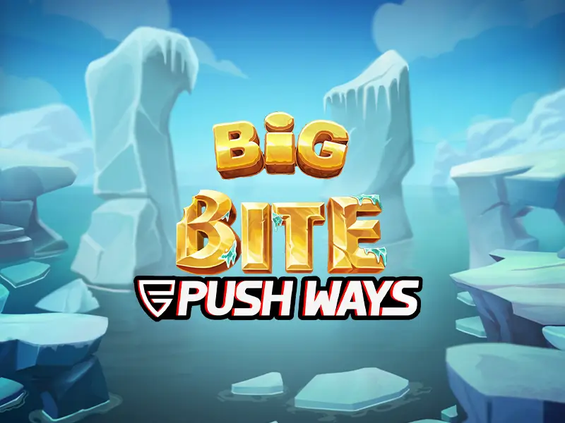 Big Bite Push Ways Jackpot Game